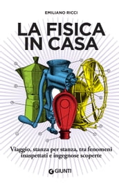 La fisica in casa