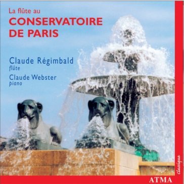 La flute au conservatoire - CLAUDE REGIMBALD