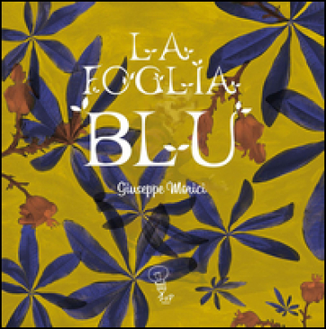 La foglia blu - Giuseppe Morici