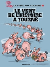 La foire aux cochons - Tome 03