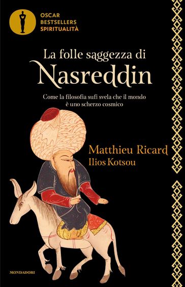 La folle saggezza di Nasreddin - Matthieu Ricard - Ilios Kotsou
