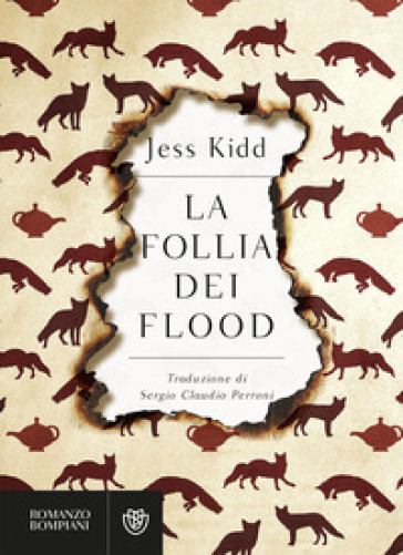 La follia dei Flood - Jess Kidd