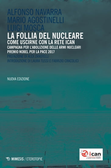 La follia del nucleare - Alfonso Navarra - Luigi Mosca - Mario Agostinelli