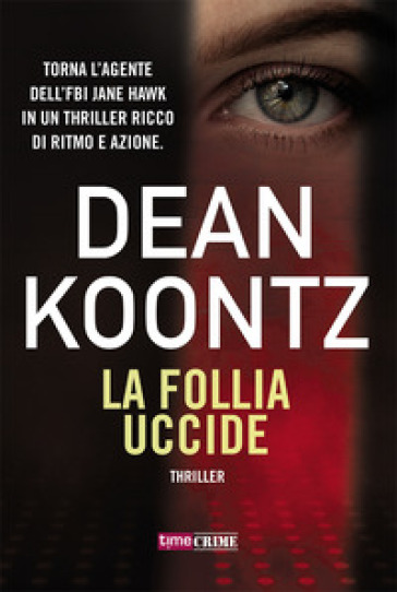 La follia uccide - Dean R. Koontz