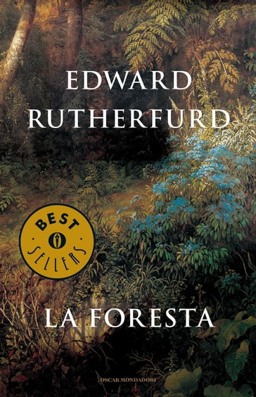 La foresta - Edward Rutherfurd