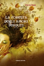 La foresta degli amori perduti