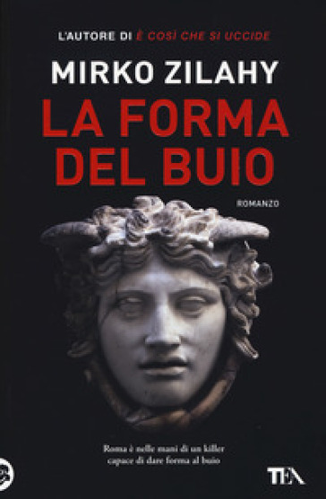 La forma del buio - Mirko Zilahy