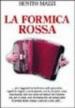 La formica rossa