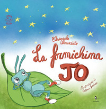 La formichina Jo - Elisangela Annunziato