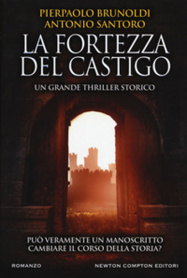 La fortezza del castigo - Pierpaolo Brunoldi - Antonio Santoro