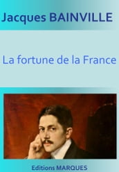La fortune de la France