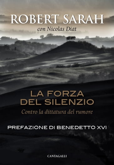 La forza del silenzio - Robert Sarah