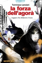 La forza dell agorà