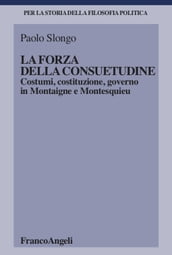 La forza della consuetudine