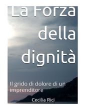 La forza della dignità