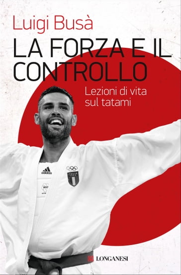 La forza e il controllo - Luigi Busà