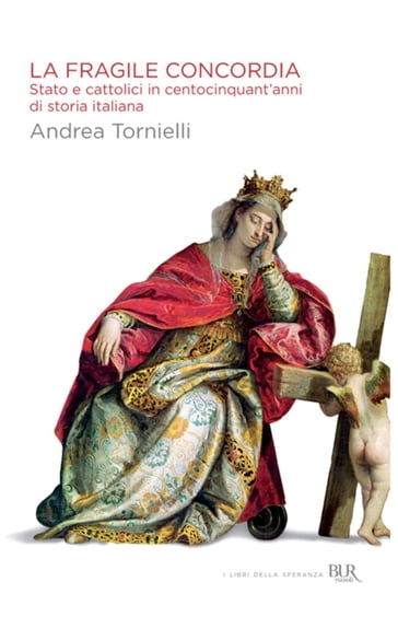 La fragile concordia - Andrea Tornielli