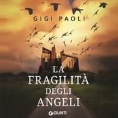 La fragilità degli angeli