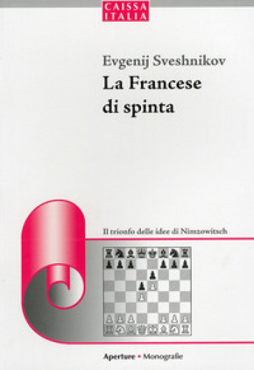 La francese di spinta - Evgenij Sveshnikov