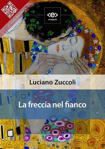 La freccia nel fianco - Luciano Zuccoli