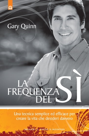 La frequenza del sì - Gary Quinn