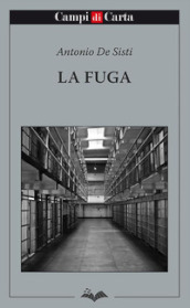 La fuga. Ediz. integrale