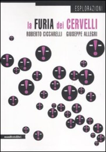 La furia dei cervelli - Giuseppe Allegri - Roberto Ciccarelli