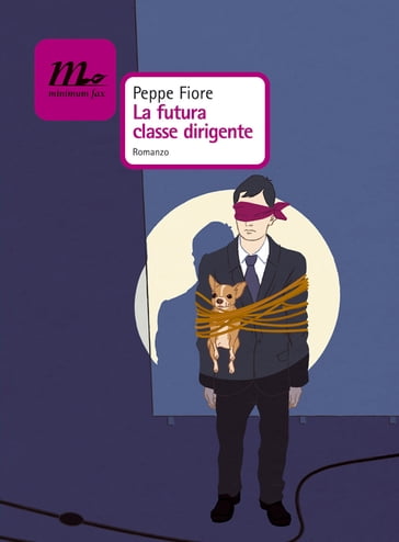 La futura classe dirigente - Peppe Fiore