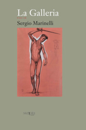 La galleria. Vol. 5: VIII-IX - Sergio Marinelli