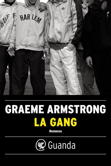 La gang - Graeme Armstrong