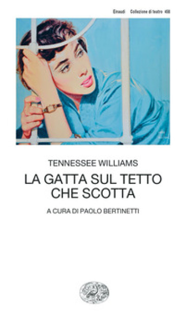 La gatta sul tetto che scotta - Tennessee Williams