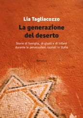 La generazione del deserto