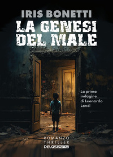 La genesi del male - Iris Bonetti