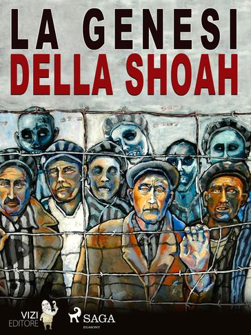 La genesi della Shoah - Fiammetta Bianchi