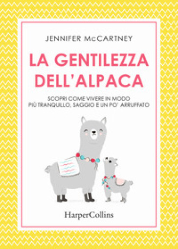 La gentilezza dell'alpaca - Jennifer McCartney