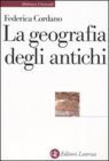 La geografia degli antichi - Federica Cordano