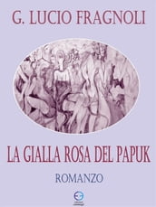 La gialla rosa del Papuk