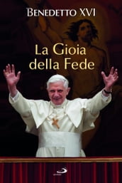 La gioia della fede