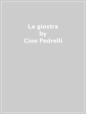 La giostra - Cino Pedrelli