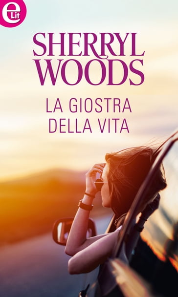 La giostra della vita (eLit) - Sherryl Woods