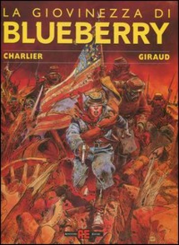 La giovinezza di Blueberry - Jean Michel Charlier - Jean Giraud