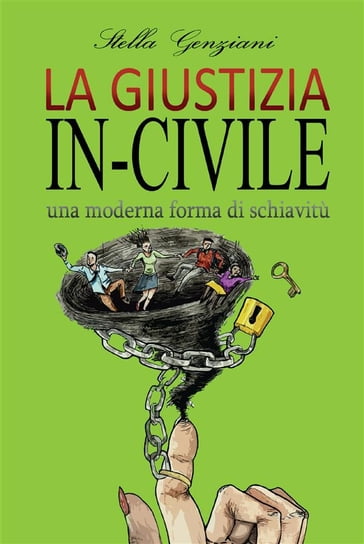 La giustizia in-civile - Stella Genziani