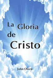 La gloria de Cristo