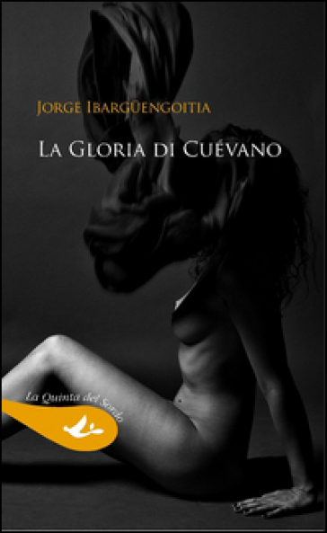 La gloria di cuevano - Jorge Ibarguengoitia