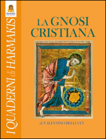 La gnosi cristiana - Valentino Bellucci