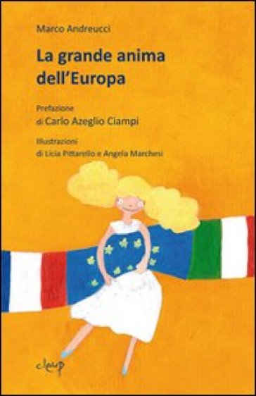 La grande anima dell'Europa - Marco Andreucci