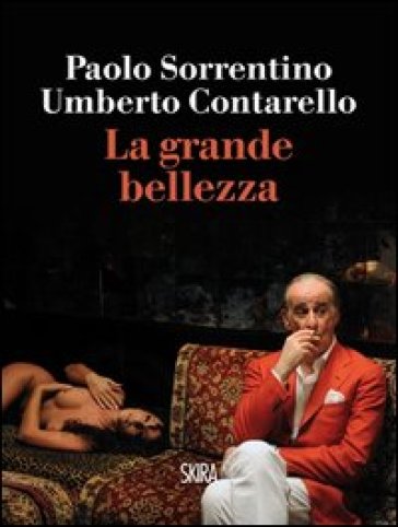 La grande bellezza - Paolo Sorrentino - Umberto Contarello