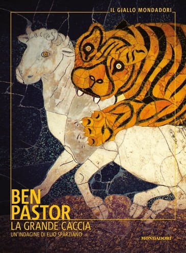 La grande caccia - Ben Pastor