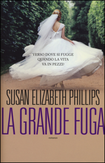 La grande fuga - Susan Elizabeth Phillips