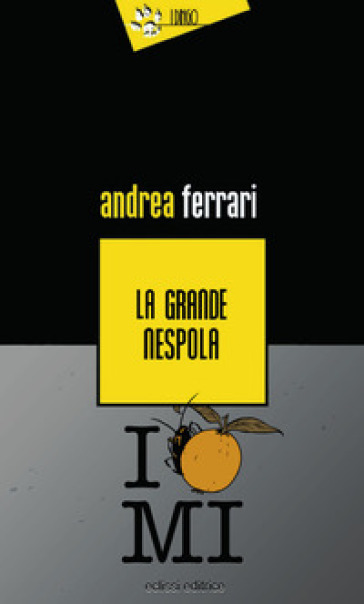 La grande nespola - Andrea Ferrari | 